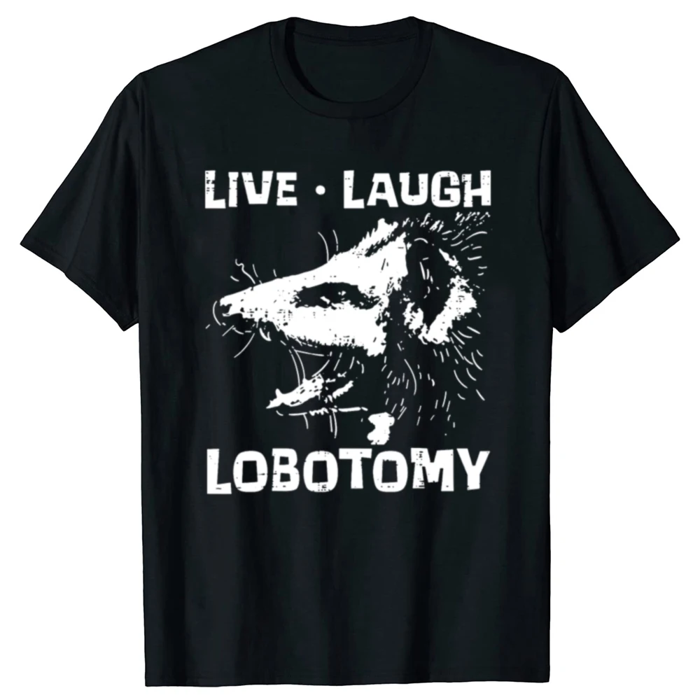 Funny Opossum Live Love Lobotomy Possum Street Trash Cat T Shirts Cotton Streetwear Short Sleeve Gifts T-shirt Mens Clothing