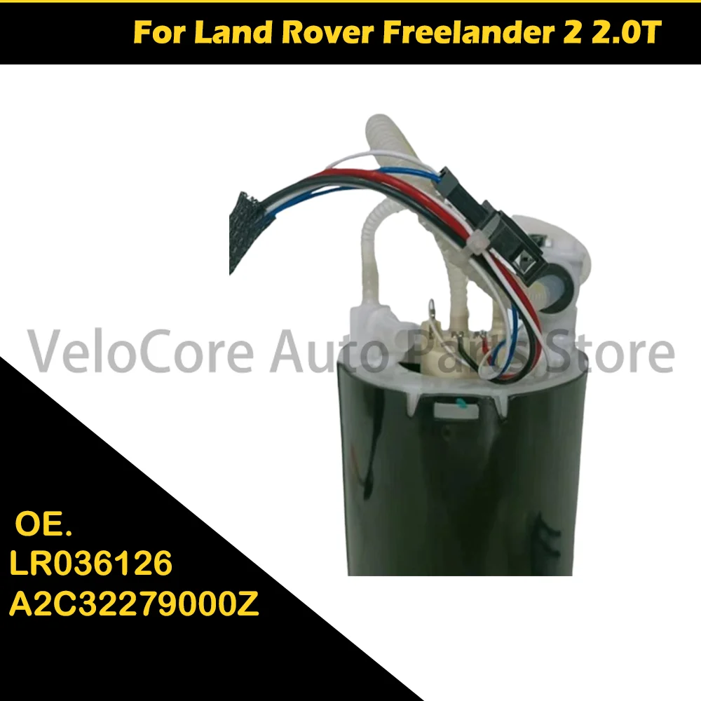 

Suitable for Land Rover Freelander 2 2.0T fuel pump assembly LR036126 A2C32279000Z