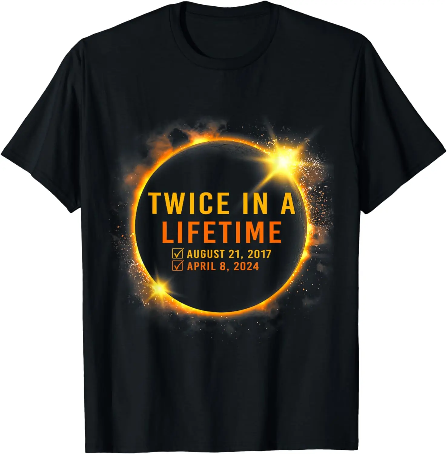 Solar Eclipse Shirt Twice in Lifetime 2024 Solar Eclipse T-Shirt