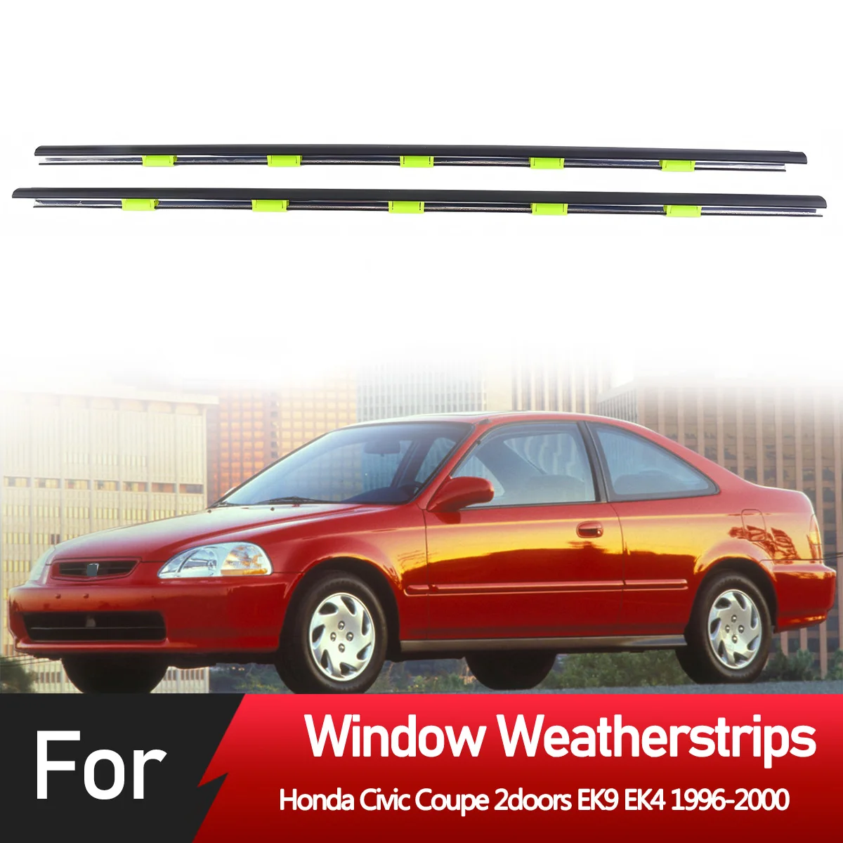 4PCS Car Outer Windows Rubber Weatherstrip Sealing Strip Belt Moulding Trim For Honda Civic Coupe 2doors EK9 EK4 1996-2000