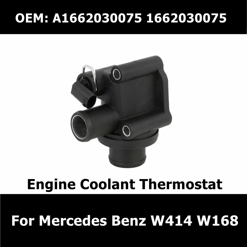 A1662030075 A1662030175 Engine Coolant Thermostat Assembly for Mercedes Benz W414 W168 414 1993-2004 1662030075 1662030175