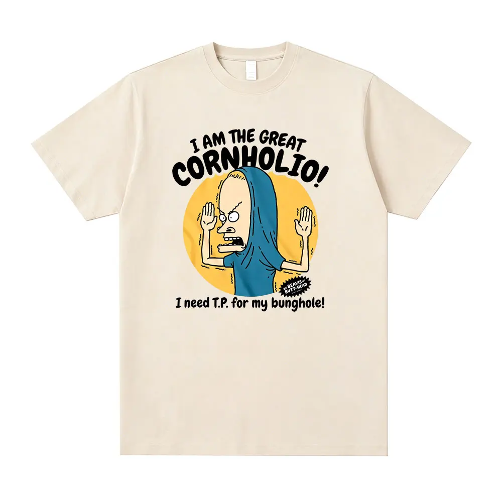 I Am The Great Cornholio T-shirt Beavis and Butt Head Funny Meme Graphic T Shirt Men Women Cartoon Fashion Oversized T-shirts