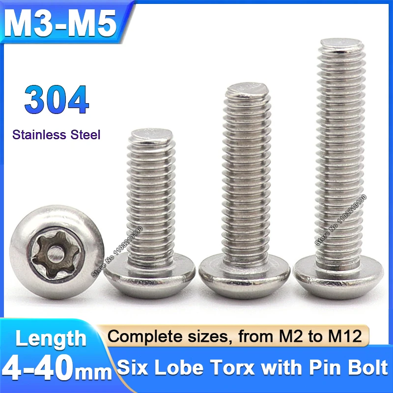 

304 Stainless Steel M3 M4 M5 to M12 Six Lobe Torx Button Round Head with Pin Anti-theft Tamper Proof Security Screw Bolt L=4-40m