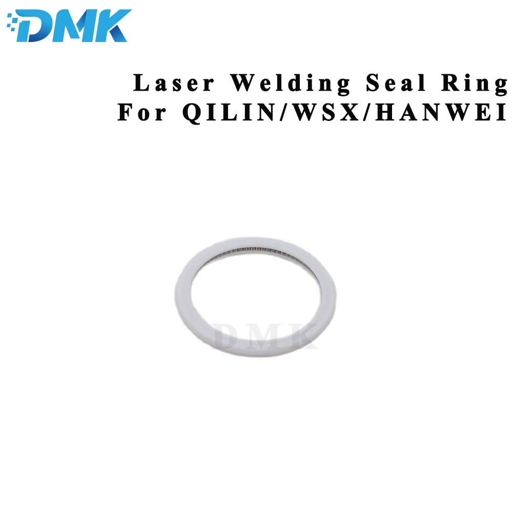 DMK Laser Welding Seal Ring For QILIN/WSX/HANWEI/SUP20S Laser Protective Window Use