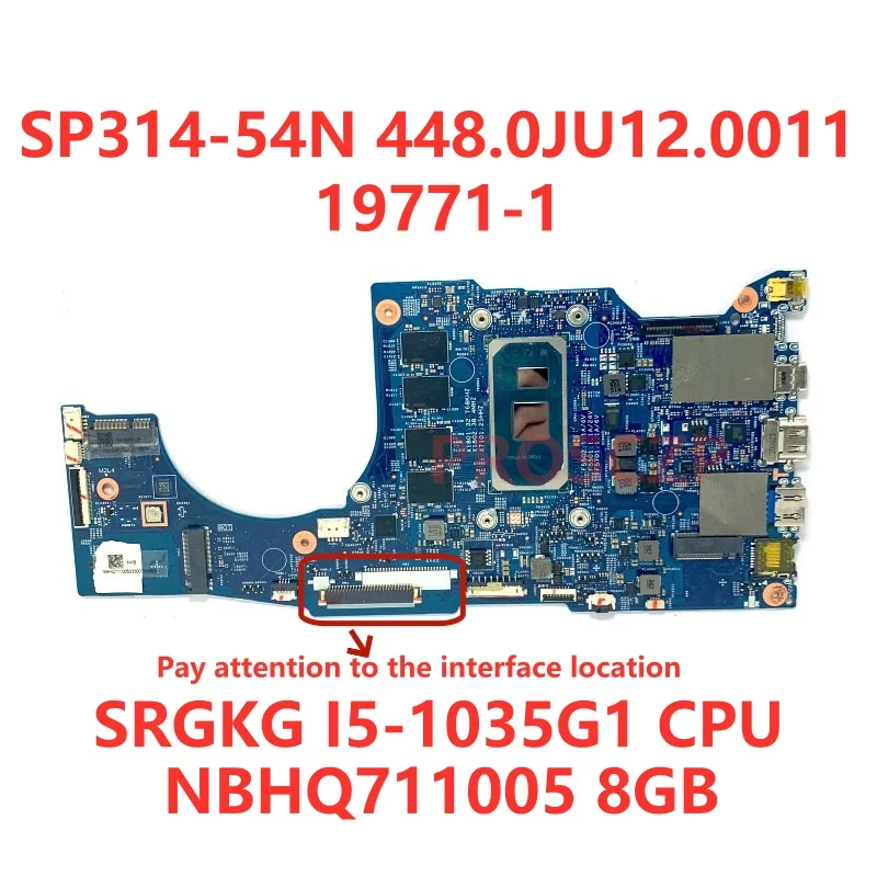 448.0JU12.0011 For Acer Spin 3 SP314-54N Laptop Motherboard 19771-1 With I5-1035G1/I5-1035G4/I7-1065G7 CPU 8GB/16GB 100% Test OK