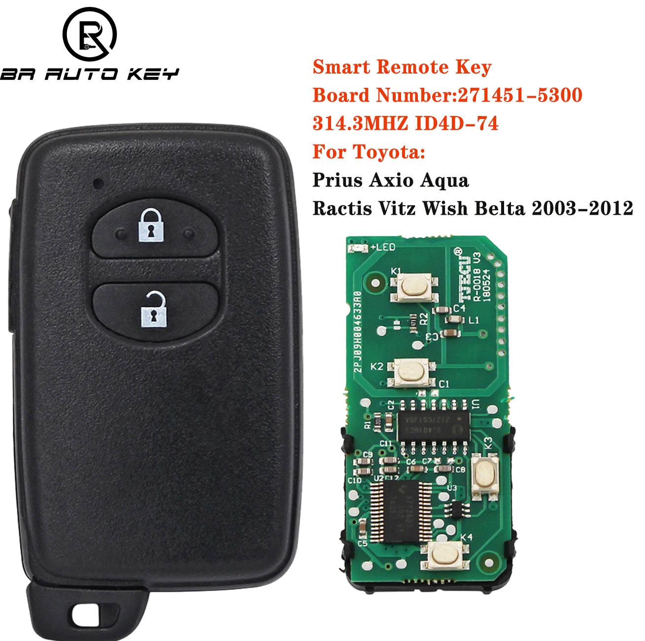 271451-5300 2Button Smart Remote Key +for Toyota Prius Aqua Ractis Belta Vitz Key 2003-2010 FSK 314.0MHz OEM Pcb board