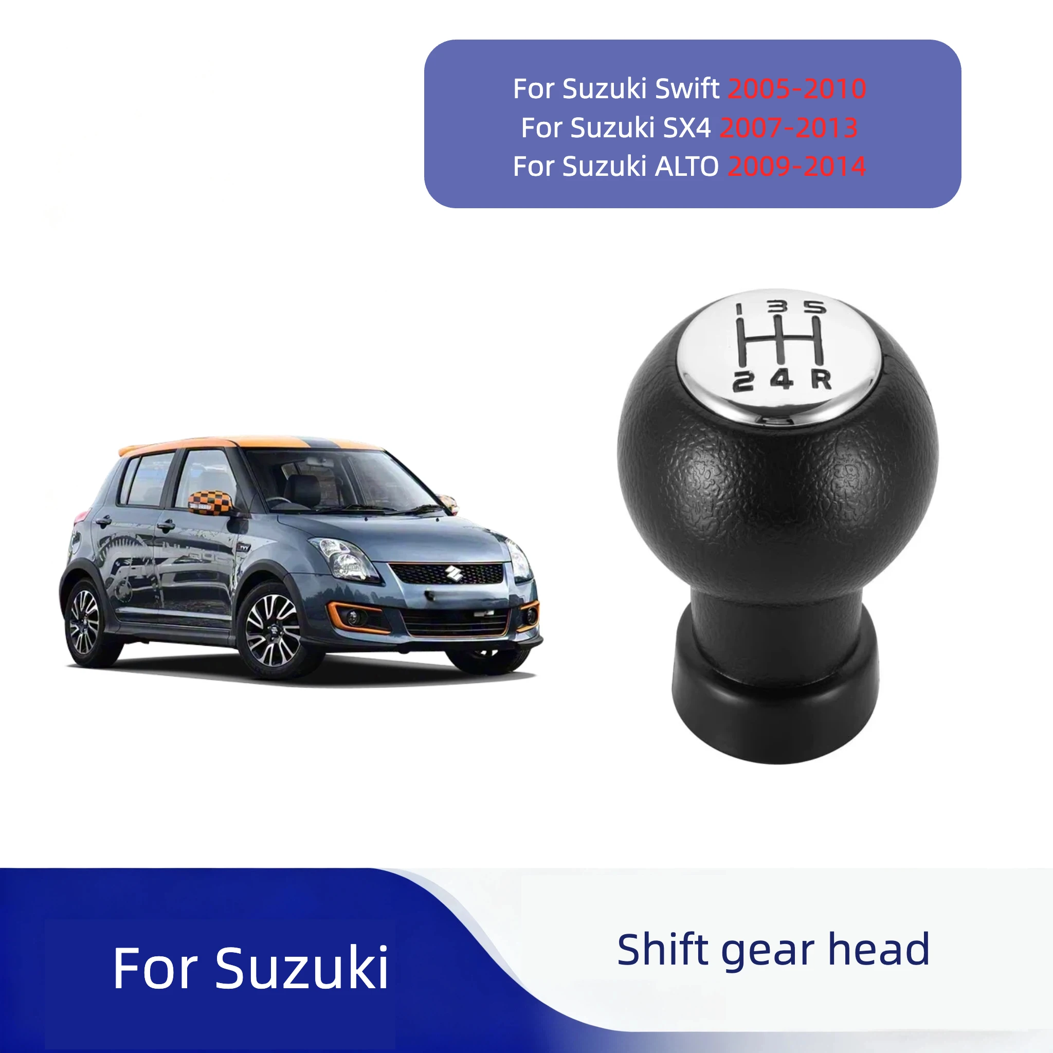 For Suzuki Swift 2005 - 2010  ALTO 2009-2014 SX4 2007-2013 5 Speed Gear Shift Knob Shifter Lever Stick HandBall Car Accessories
