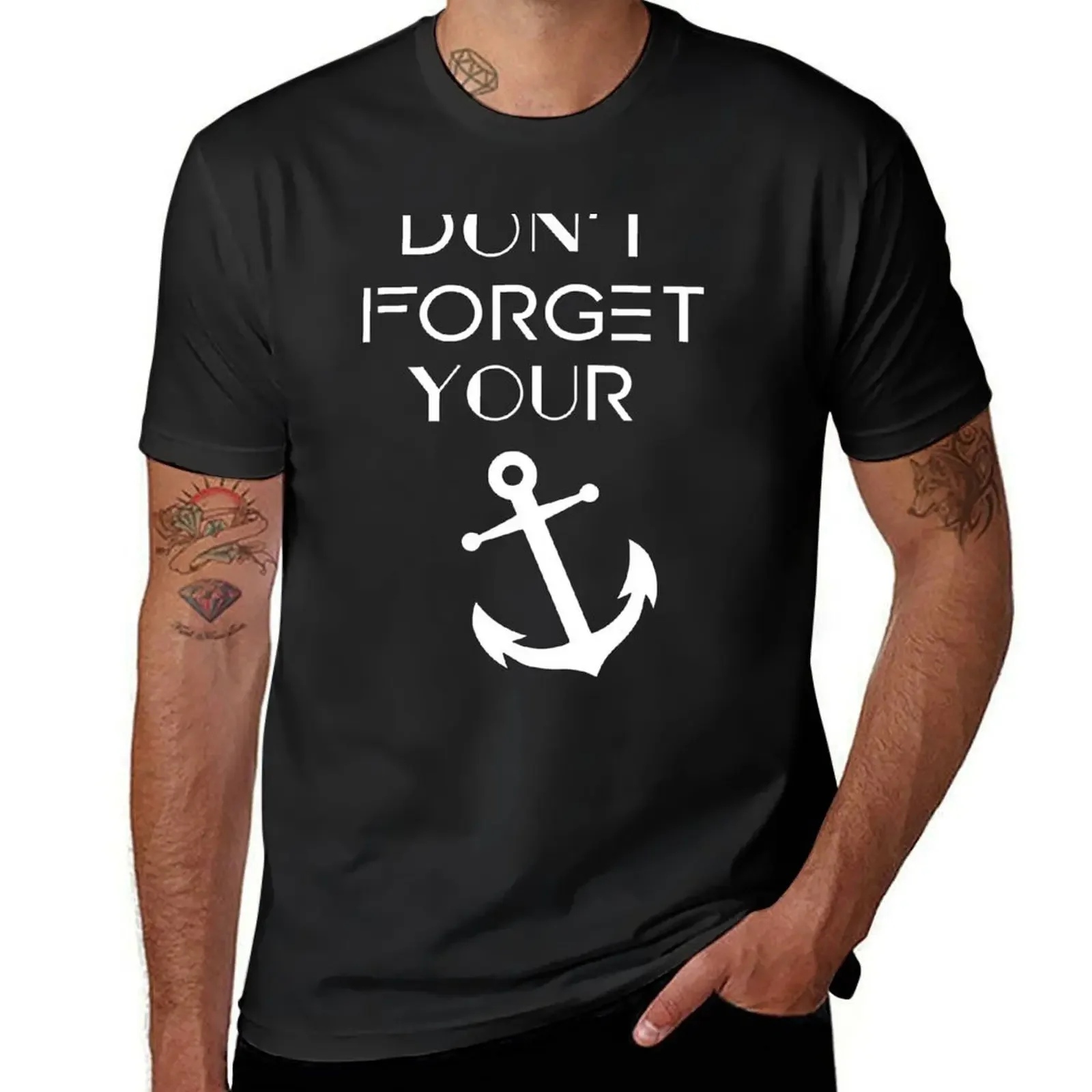 

Don't forget your anchor! T-Shirt summer top shirts graphic plus size men clothing