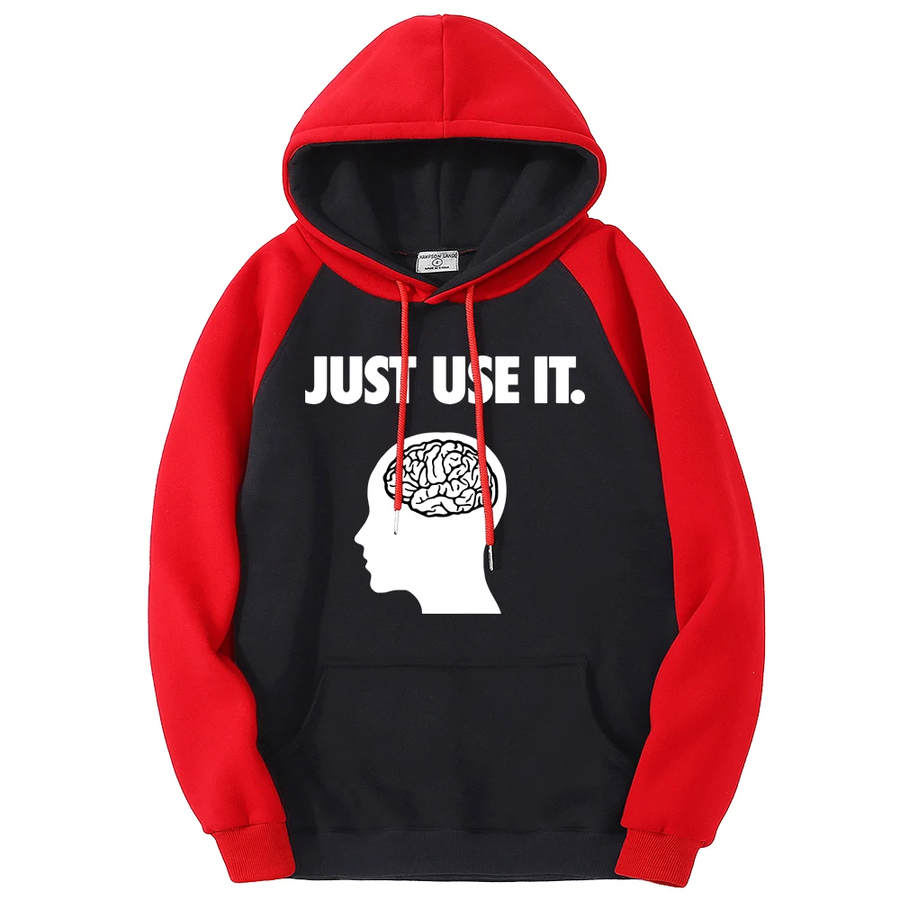 Just Use It The Brain Is A Good Thing Color Collision Hoodie Men Autumn Raglan Sweatshirt Pullover Hoody Loose Oversized Clothes