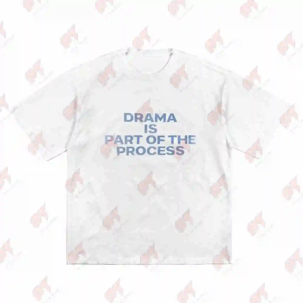 Drama Is Part Of The Process Minimal Script Text Short Sleeve Tee 100% Cotton T-Shirt