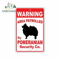 EARLFAMILY 13cm For Warning Area Patrolled By Pomeranian Dog Car Sticker Anime Personality Creative Stickers Vinyl Car Wrap