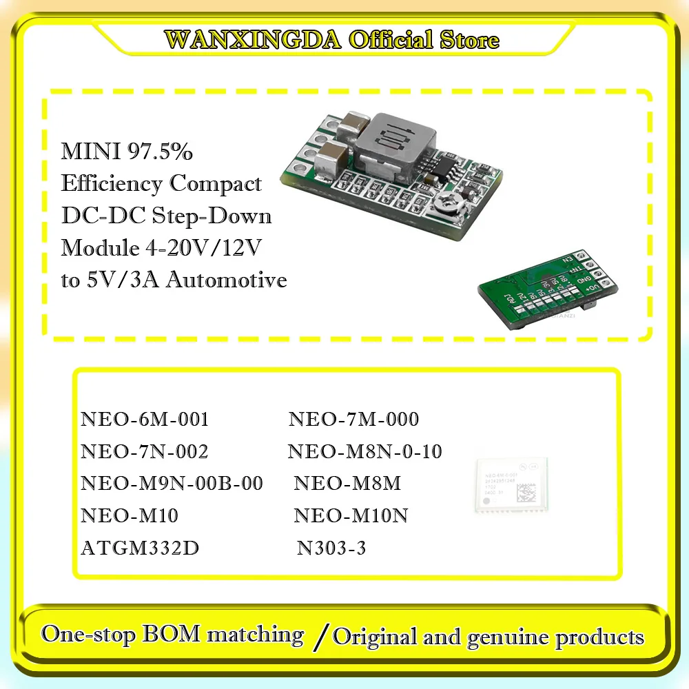 

N303-3 NEO-M10 M8M M10N 7N-002 6M-001 7M-000 M8N-0-10 M9N-00B-00 ATGM332D Mini-sized DC-DC step-down module, 4-20V/12V to 5V/3A