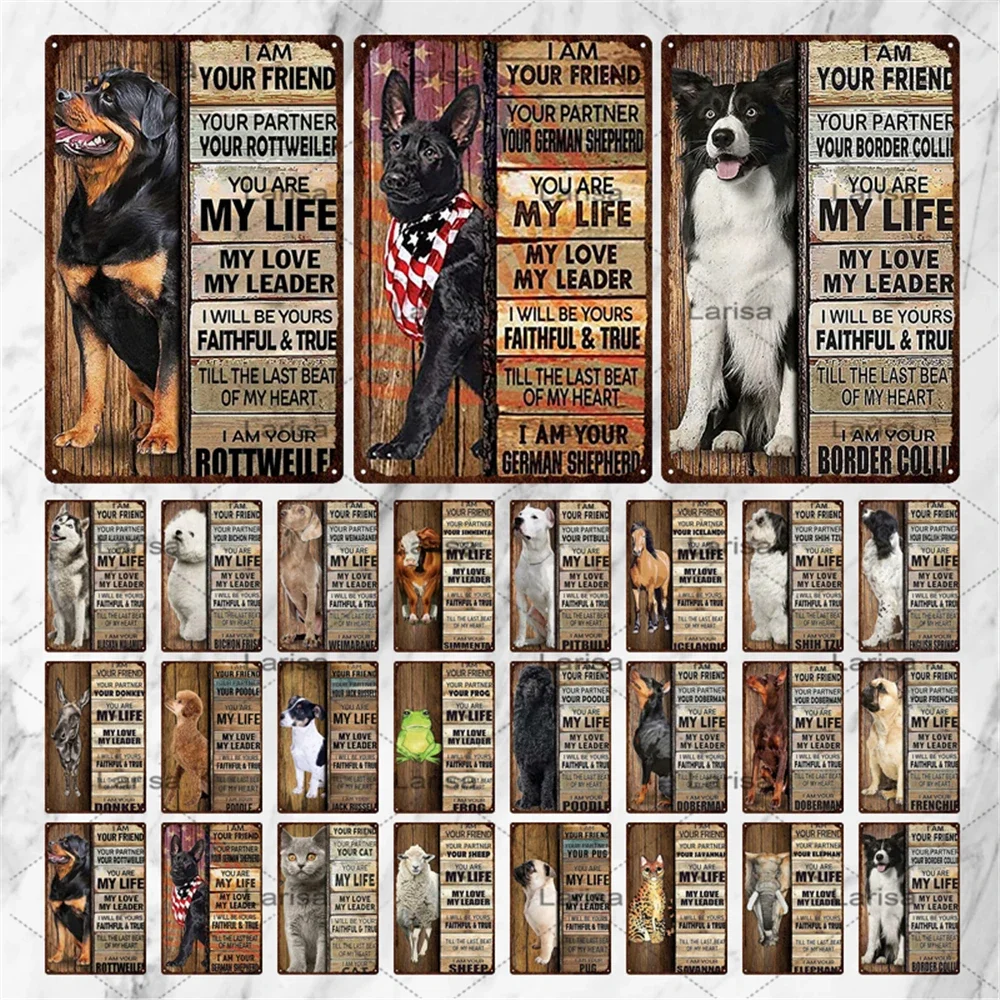 Funny Dog Metal Tin Sign I Am Your Friend Your Partner Metal Poster Cafe Living Room Bathroom Toilet Art Wall Decoration Plaque