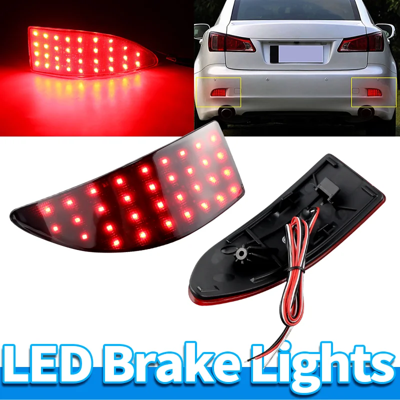 

2pcs LED Brake Lights Tail Stop Lamp FOR Lexus IS250 IS350 Sedan 2006-2013 81920-53021 SMD LED Bumper Reflector Marker Lights