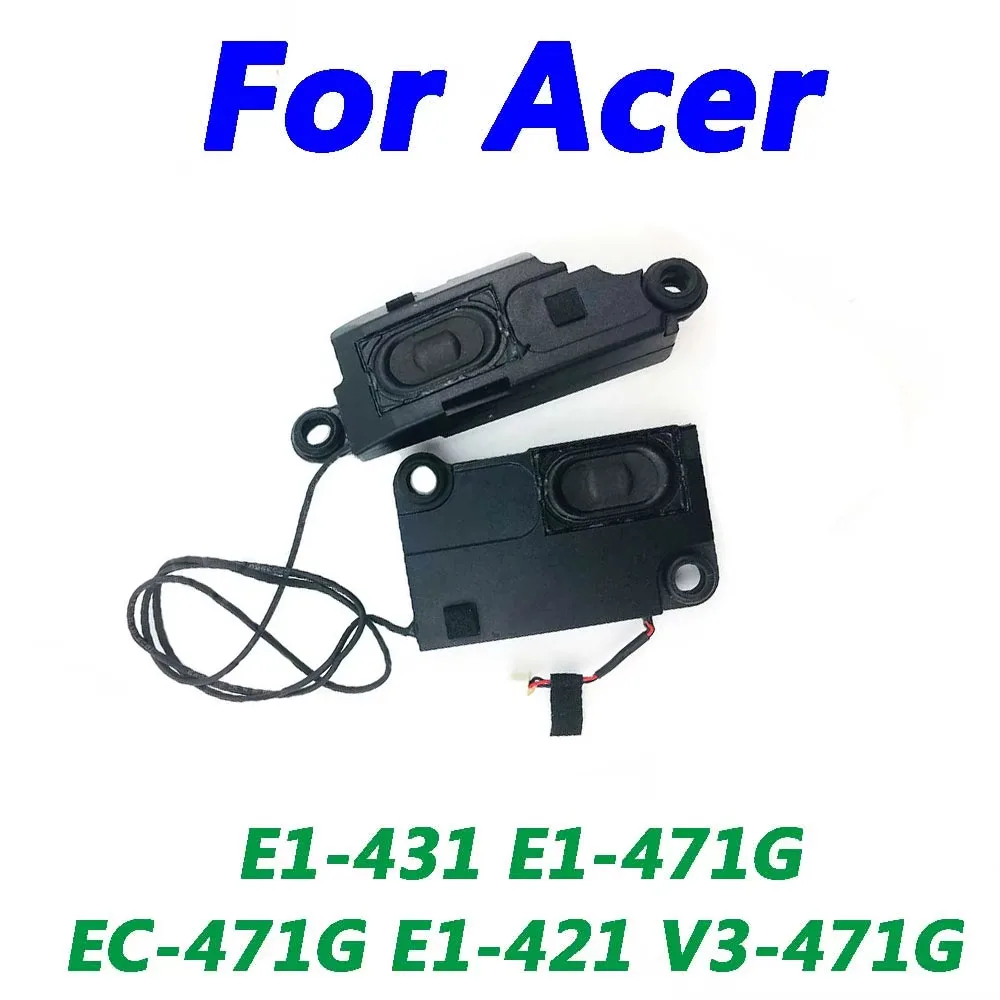 1Pair original  Laptop Fix Speaker  Built-in speaker For Acer E1-431 E1-471G EC-471G E1-421 V3-471G