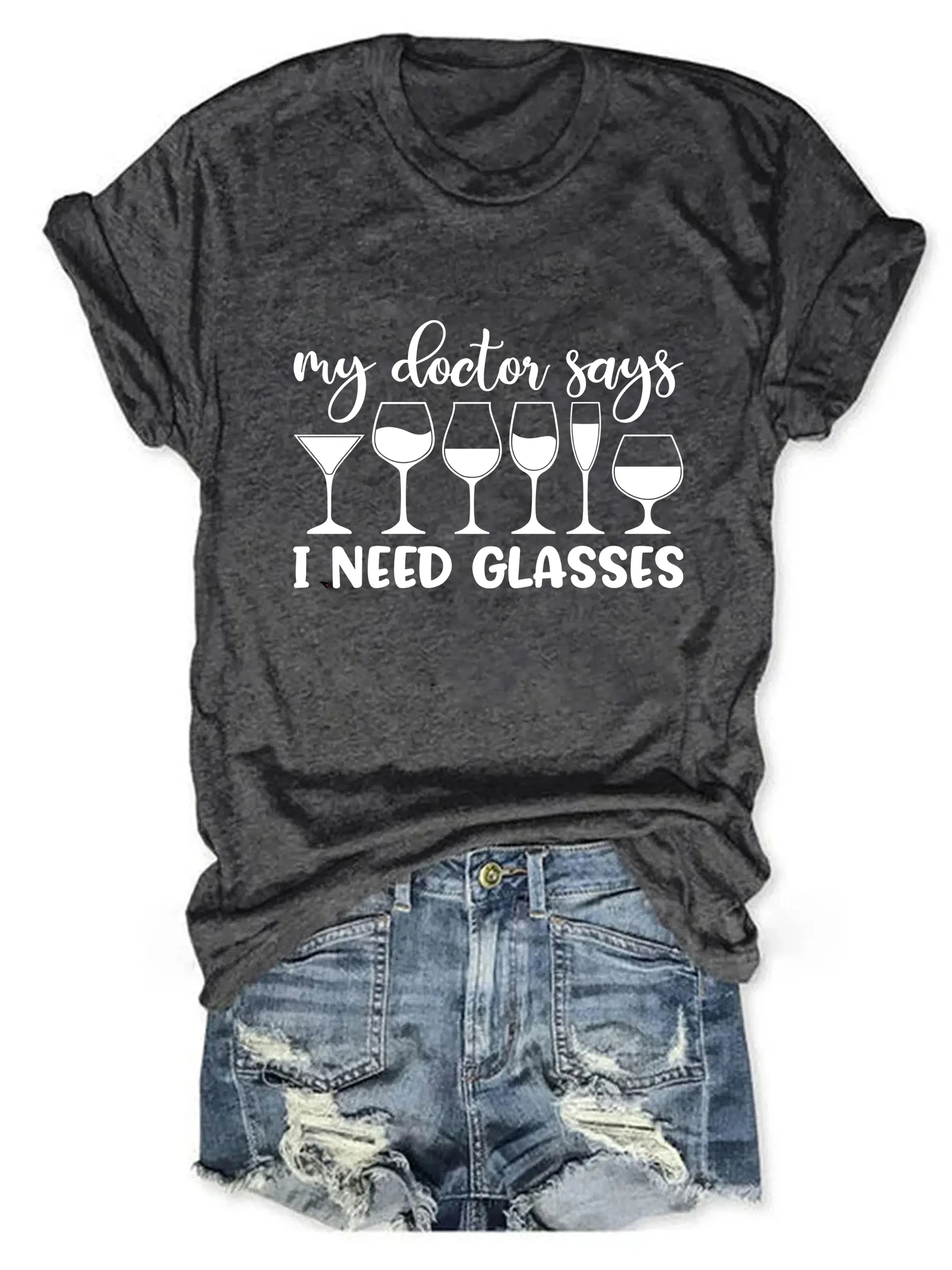 

My Doctor Says I Need Glasses Shirt Wine Lover Shirt Funny Wine Tshirt Drinking Tee Wine Gift Shirt