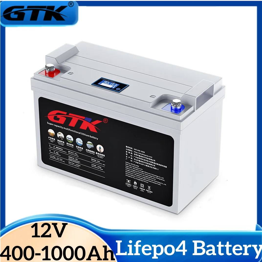 GTK Lifepo4 12V Battery 400Ah 420Ah 500Ah 550Ah 600Ah 800Ah 1000Ah Lithium for RV Solar Storage Back Up Power Photovoltaic Power