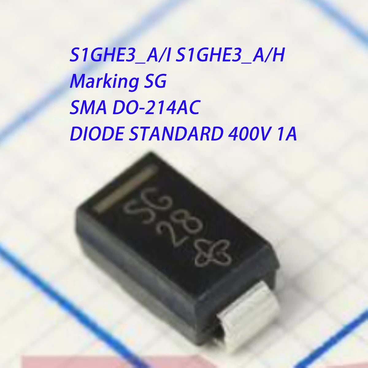 50PCS S1GHE3_A/H S1GHE3_A/I Marking SG NEW Original SMA DO-214AC 400V 1.1V@1A Surface-Mount Glass Passivated Rectifier Diode