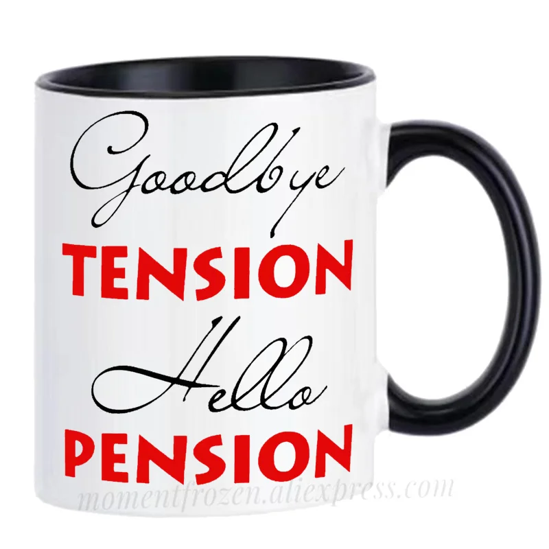 Goodbye Tension Hello Pension Retirement Mugs Retire Coffee Cups Papa Grandpa Grandfather Drinkware Coffeeware Birthday Gifts