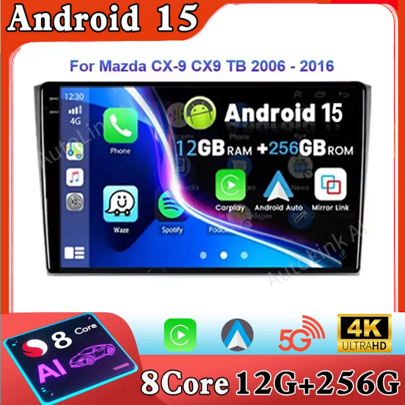 Android 15 para Mazda CX9 CX-9 TB 2006 2007 2008 2009 2010 2016 Radio de coche reproductor Multimedia vídeo estéreo Carplay Auto WIFI + 4G DSP