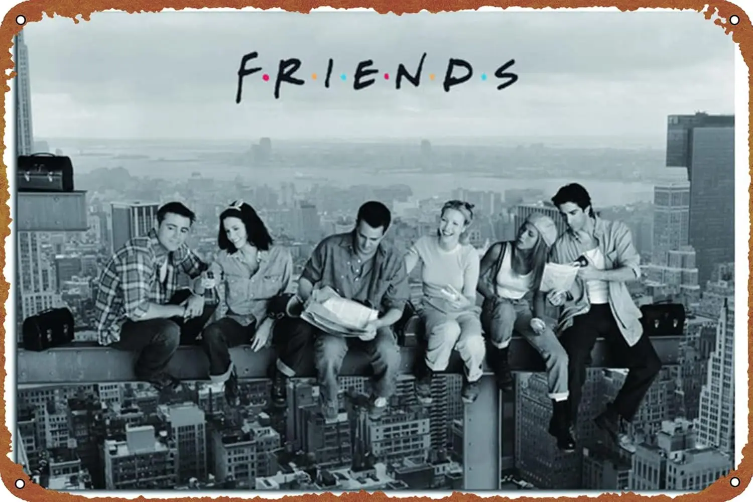 Friends TV Show - On A Skyscraper Girder Poster Vintage Metal Tin Sign,Wall Decor For Bars,Coffee Bar Decor,Home Wall Decor