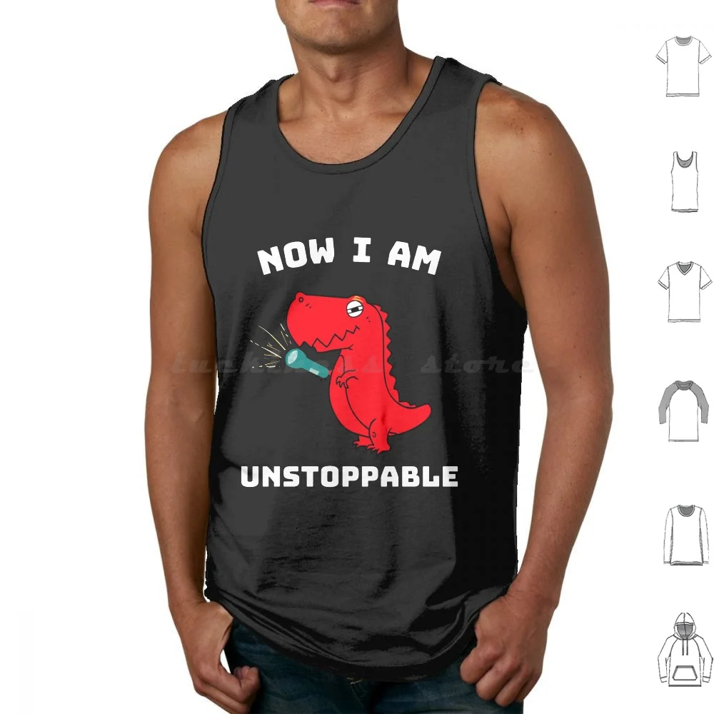 

Now I Am Unstoppable , Забавные майки T-Rex Жилет без рукавов T Rex Unstoppable Now I Am Unstoppable Funny T Rex Cute Trex Pun