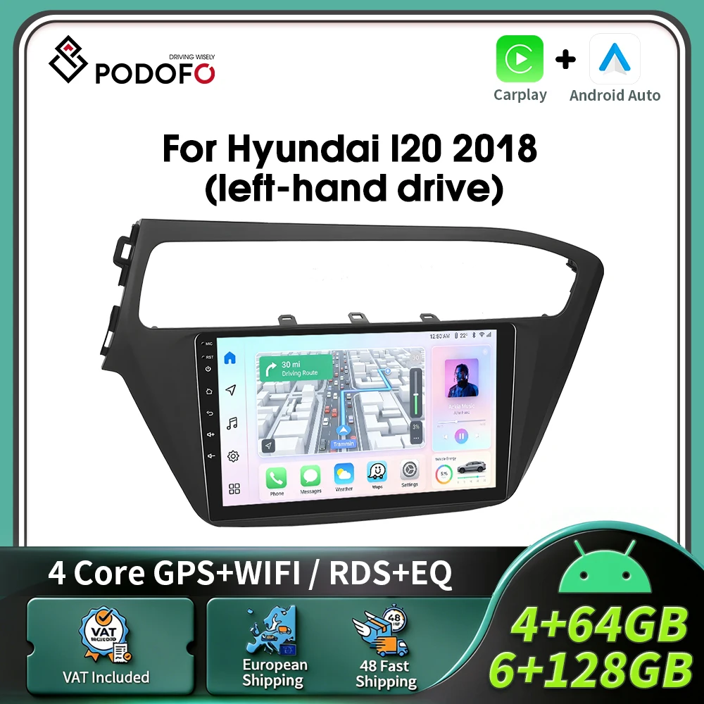 Autoradio Android Podofo CarPlay pour Hyundai I20 2018 (conduite à gauche) Système intelligent de voiture 2 Din GPS Lecteur multimédia BT FM
