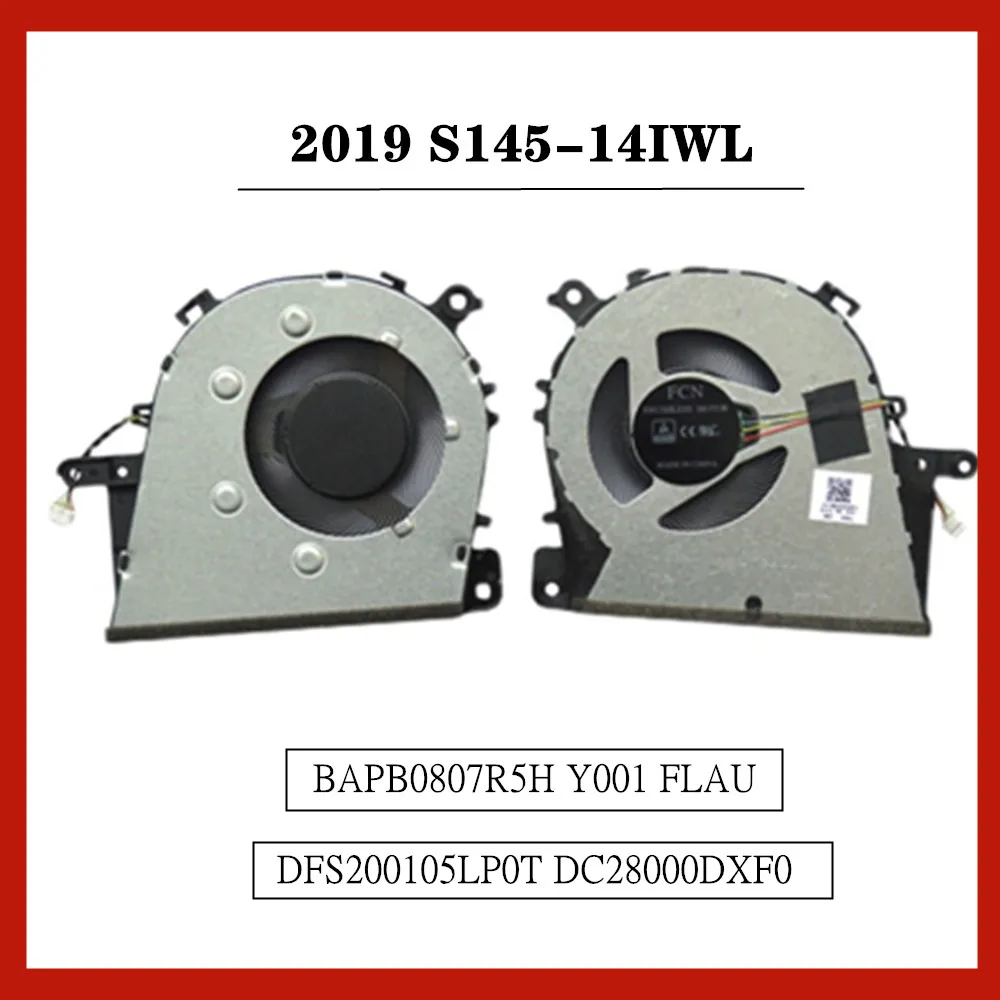 

2019 NEW For IDEAPAD S145-14IWL Cooling Fan BAPB0807R5H Y001 FLAU DFS200105LP0T DC28000DXF0