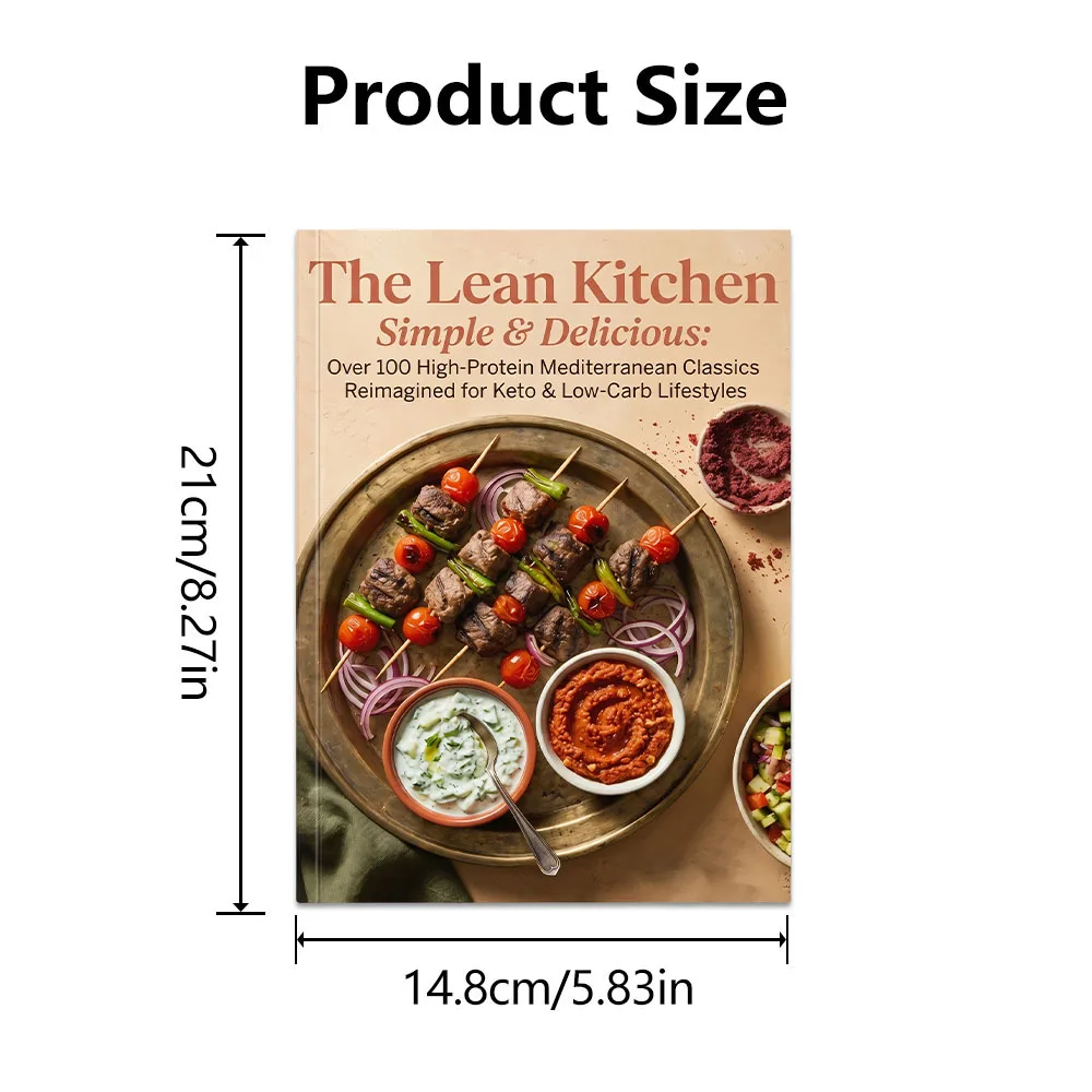 The Lean Kitchen Simple & Delicious over 100 HighProtein Mediterranean Classics Reimagined for Keto & LowCarb Lifestyles
