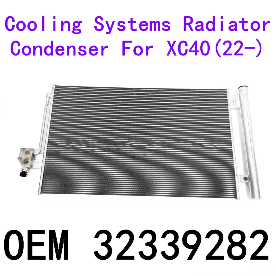 Condensador do Radiador do Sistema de Refrigeração, OEM 32339282 para XC40 22-, Brand New, Autopeças de alta qualidade, Peças do carro