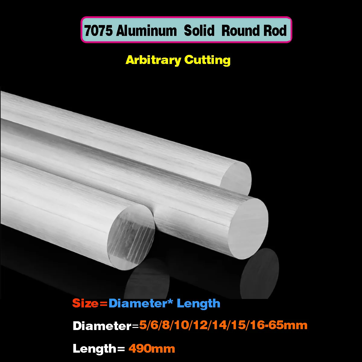 

Length= 490mm 7075 Aluminum Rod Hard Round Alloy Rod Diameter 5mm 6mm 8mm 10mm 12mm 14mm 15mm Solid Aluminum Bar Machining