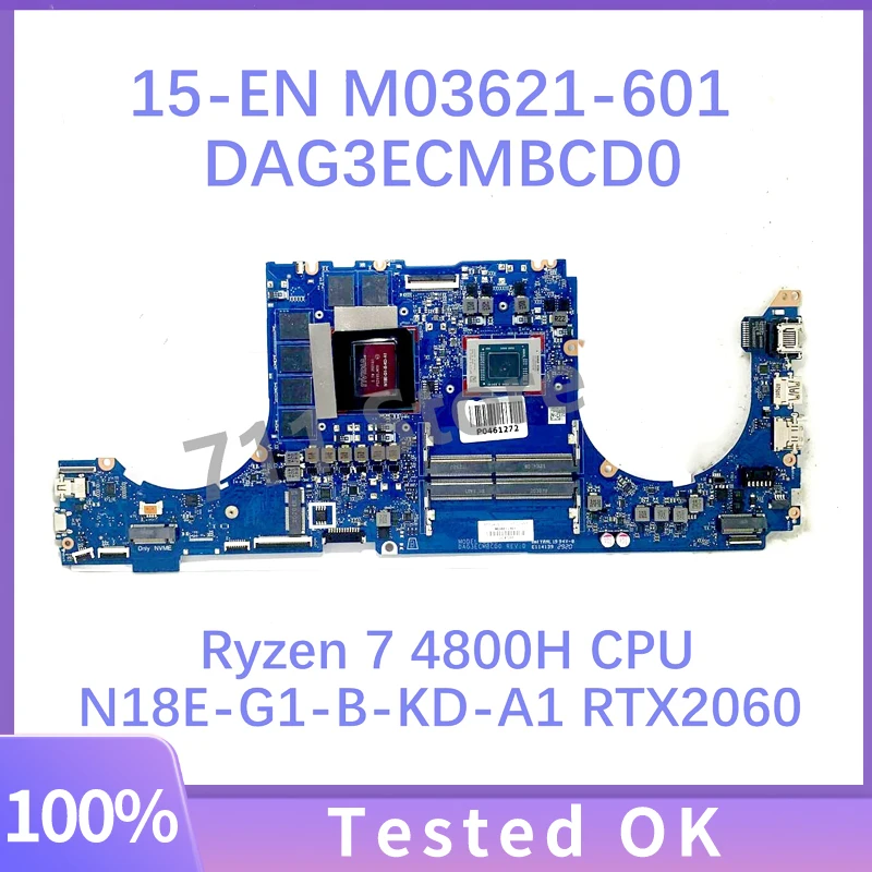 

M03621-601 M03621-501 M03621-001 DAG3ECMBCD0 W/ R7 4800H CPU For HP 15-EN Laptop Motherboard N18E-G1-B-KD-A1 RTX2060 100% Tested