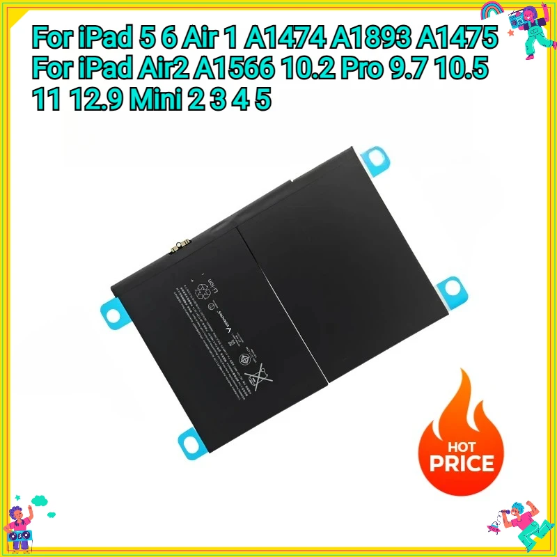 

Новый аккумулятор для планшета iPad 5 6 Air 1 A1474 A1893 A1475 для iPad Air 2 A1566 10,2 Pro 9,7 10,5 11 12,9 Mini 2 3 4 5 Аккумулятор