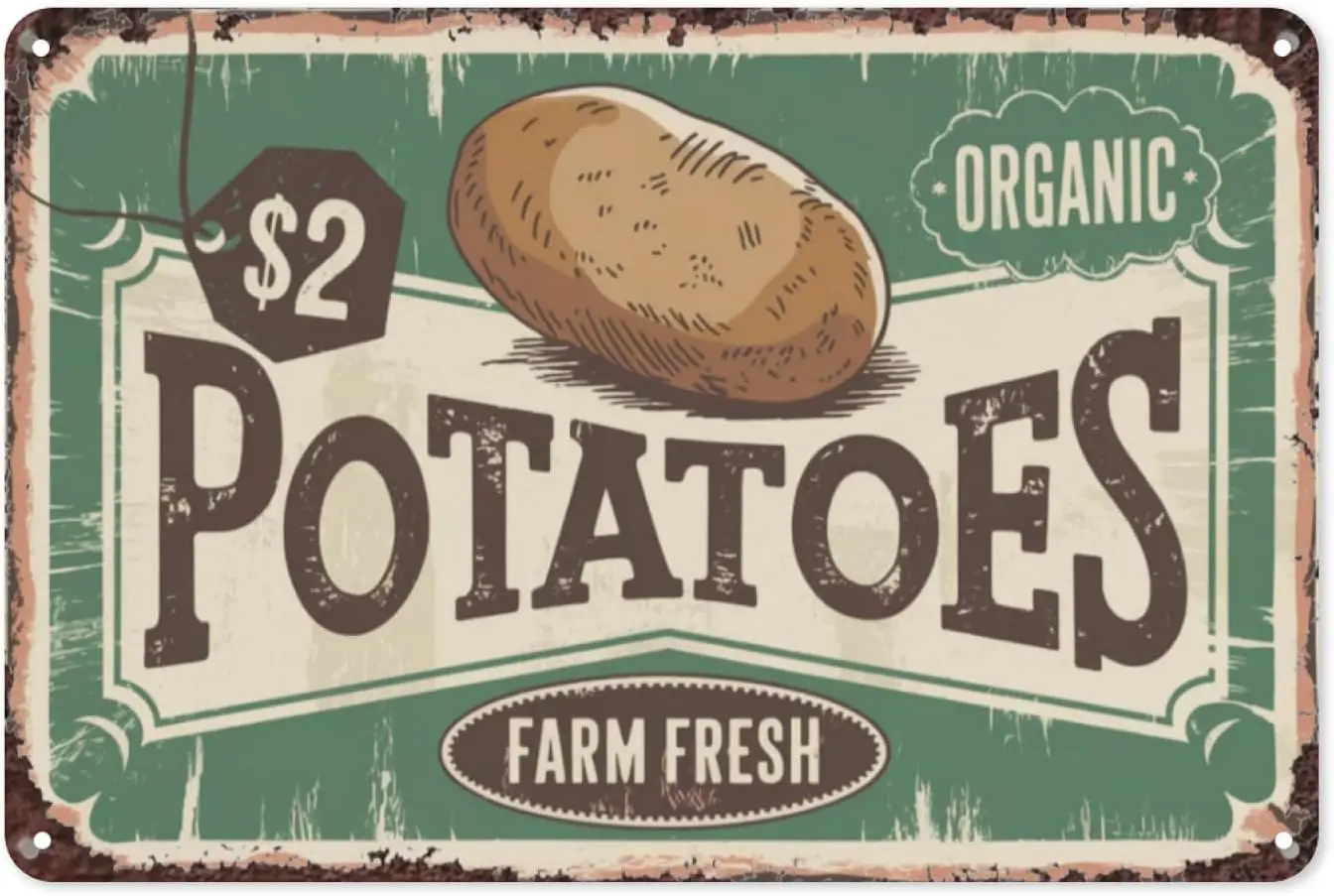 Potatoes Farm Fresh Organic Food Vintage Tin Sign, 8X12 Inch Retro Metal Wall Decor for Kitchen, Farmhouse, or Garden, Rust sign