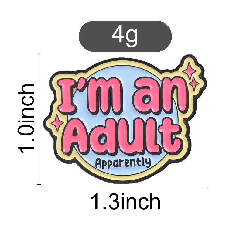 Funny Slogan Lapel Pin Colorful Adult Quote Enamel Brooch Lightweight Metal Badge Ornament for Denim Coat Canvas Bag