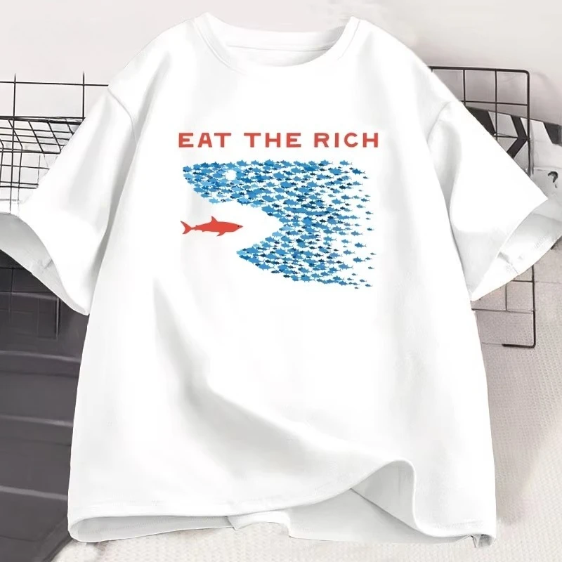 

Eat The Rich T Shirt Men Women Funny Cotton Short-sleeve T-shirt Streetwear Printed TShirt Casual Funny Tops Male Clothes Tops