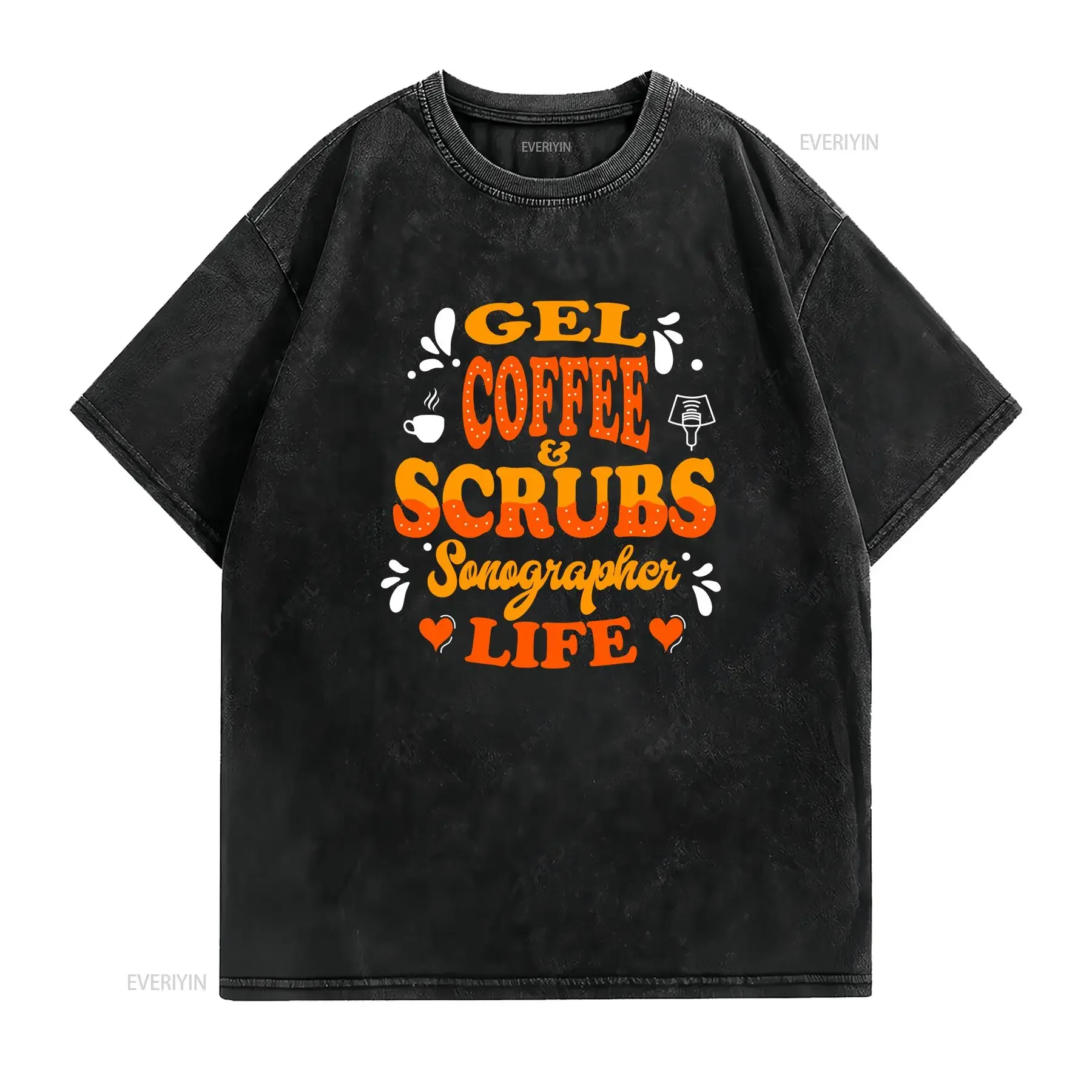 Gel Coffee Scrubs Sonographer Life T Shirt For Sonographers Ultrasound Tech Medical Technician Lover vintage Washed graphic