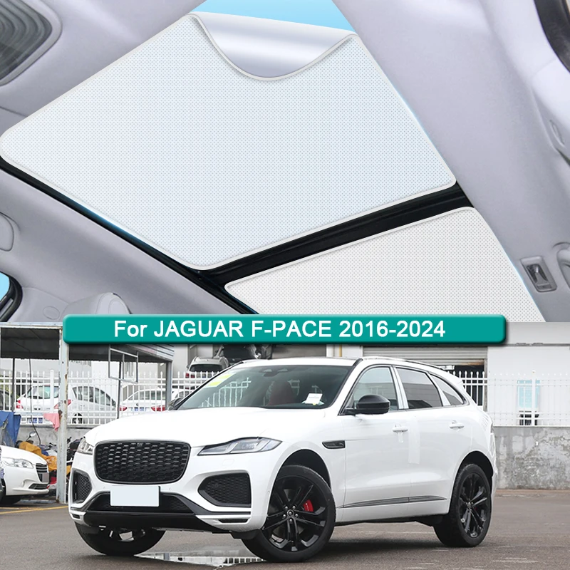 

Car Roof Sunshade For JAGUAR F-PACE 2016-2024 Electrostatic Adsorption Sunroof Sunshade Skylight Blind Shading Sticker Accessory