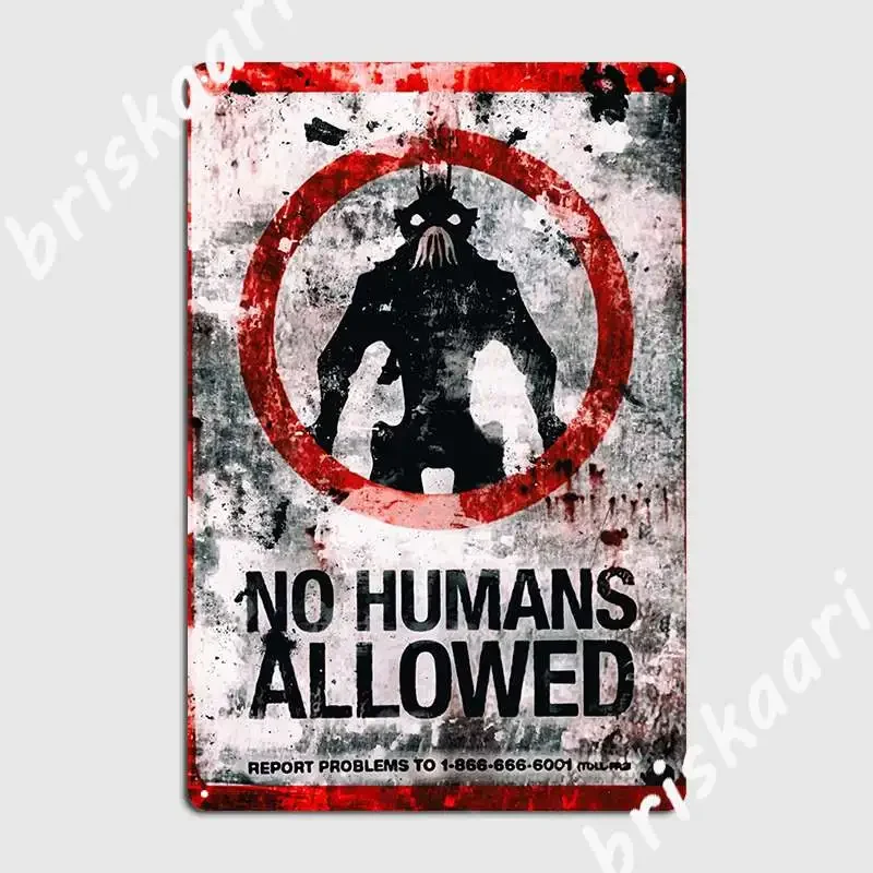No Humans Allowed Metal Plaque Poster Designing Plaques Bar Cave Wall Mural Tin Sign Poster