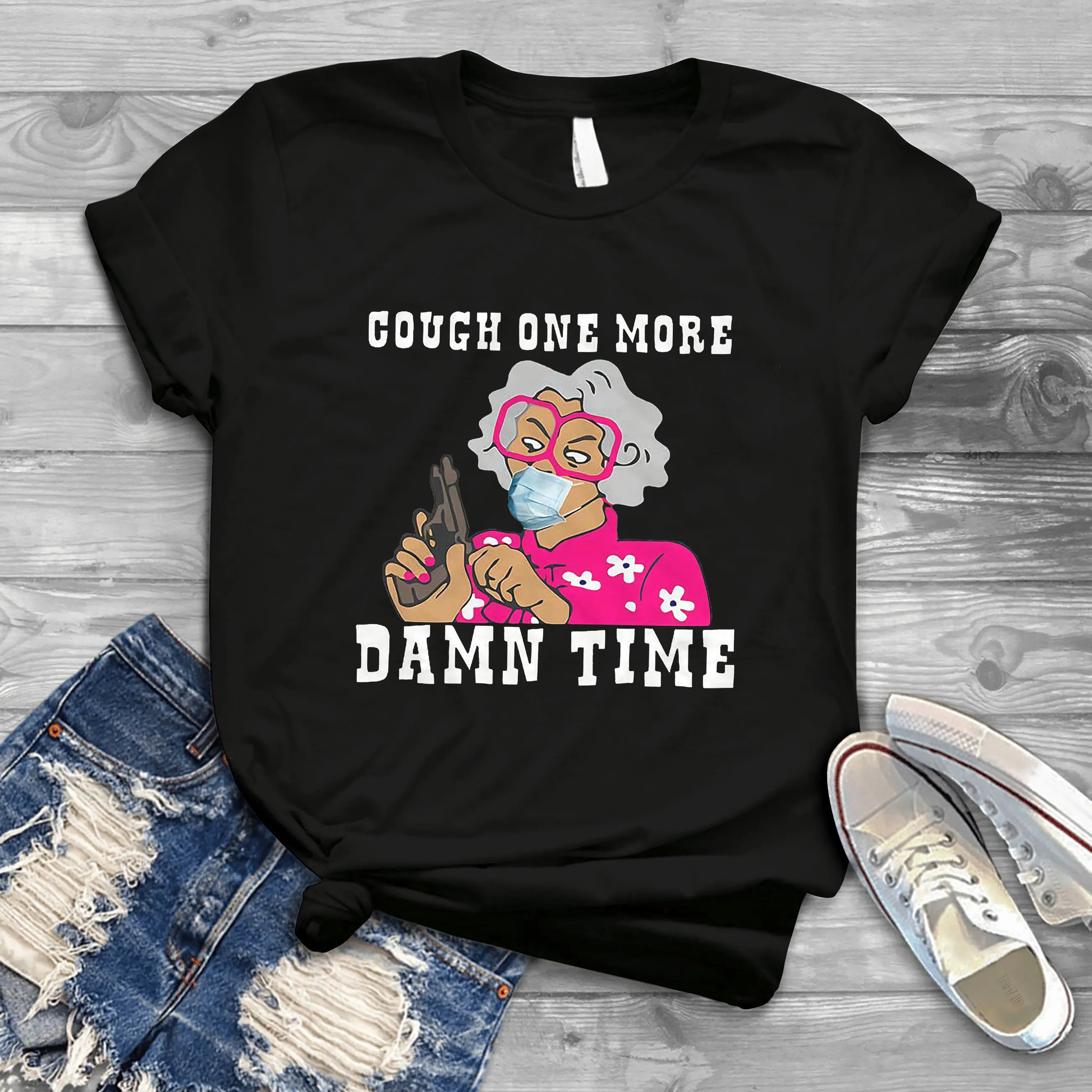 Cough One More Damn Time Funny Madea Tyler T Shirt For You And Your Friends