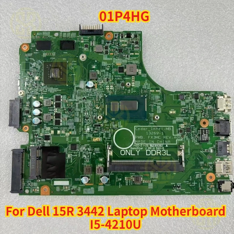 

CN-01P4HG 01P4HG 13269-1 For Dell 15R 3442 Laptop Motherboard I5-4210U CPU 820M 2G