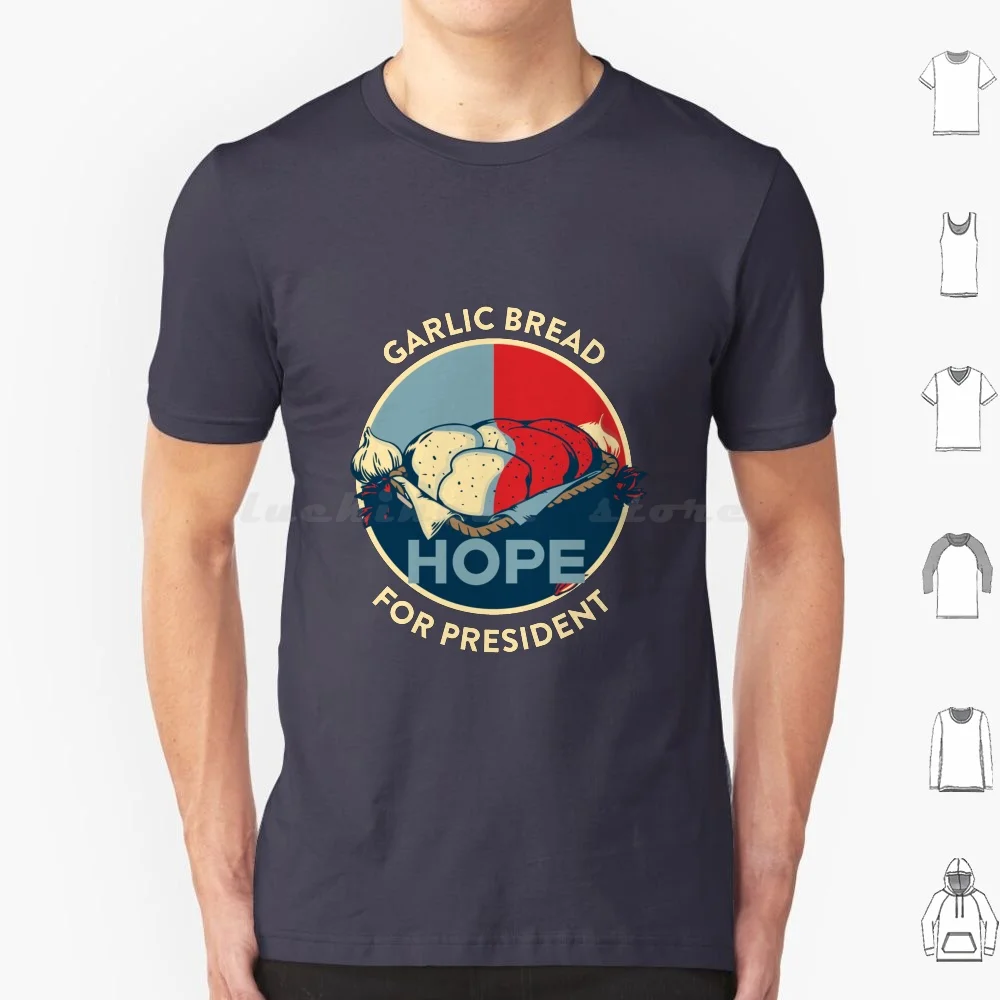 Garlic Bread For President T Shirt Big Size 100% Cotton Garlic Bread Funny President Food Meme