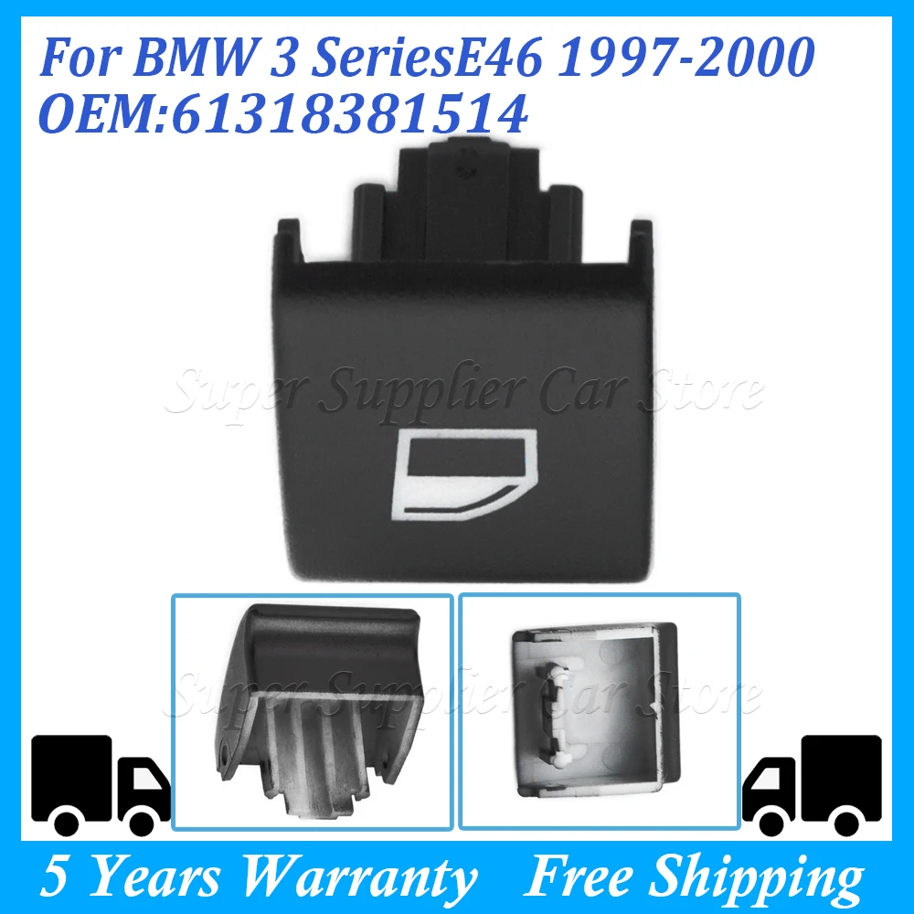 

1 шт., передняя левая и правая кнопка ремонта окна автомобиля, крышка 61318381514 для BMW 3 серии E46 325xi 323i 325i 328i 330i 330xi