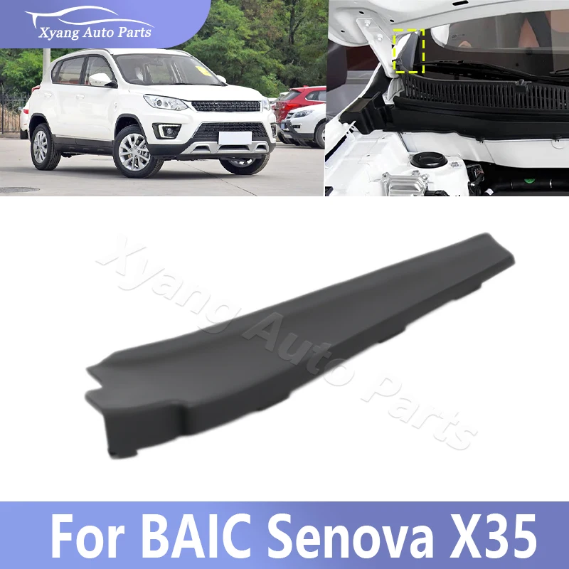 For BAIC Senova X35 Wiper Cover Rain Collecting Plate Deflector Sealing Cover Auto Parts