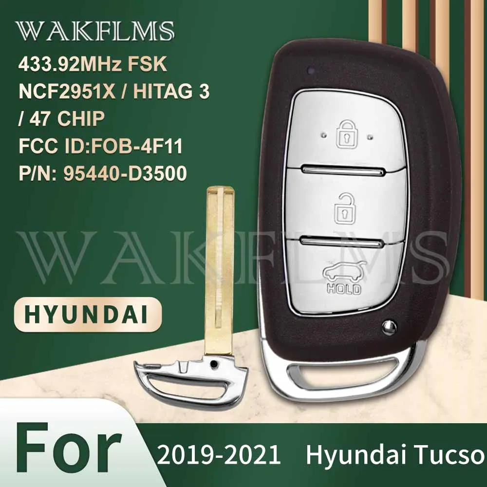 For Hyundai Tucson 2019 2020 2021 Smart Car Key 433.92MHz HITANG3 47 CHIP FCC ID:FOB-4F11 P/N: 95440-D3500 95440 D3500