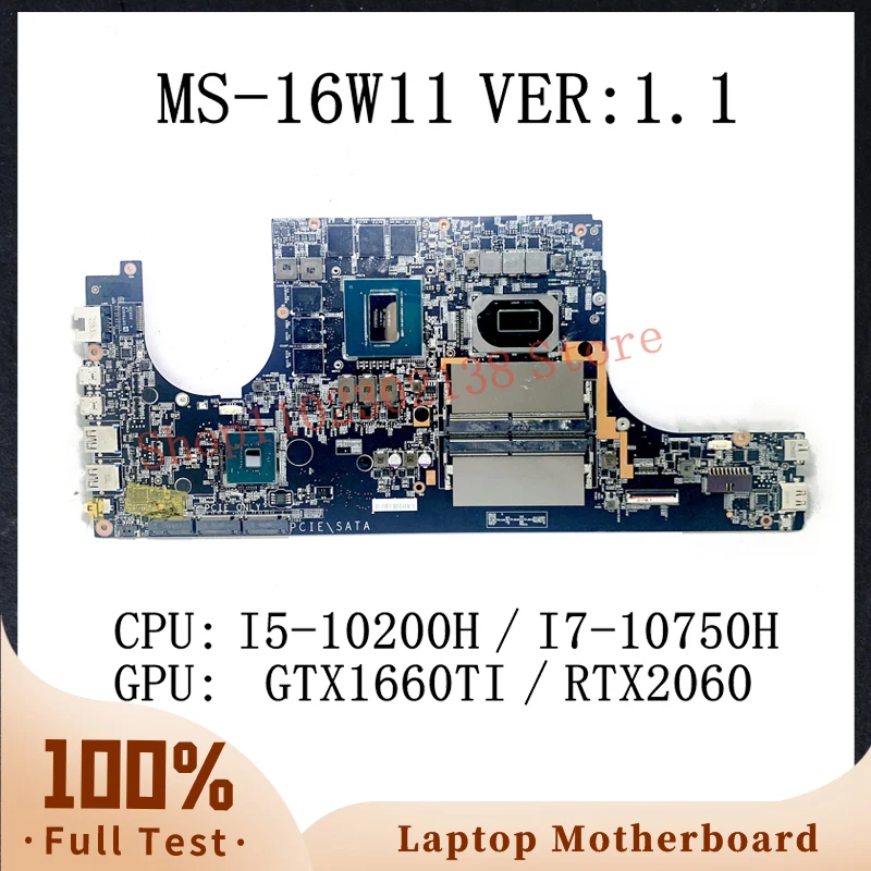 

MS-16W11 VER:1.1 With I5-10200H / I7-10750H CPU Mainboard For MSI MS-16W11 Laptop Motherboard GTX1660TI RTX2060 100% Full Tested