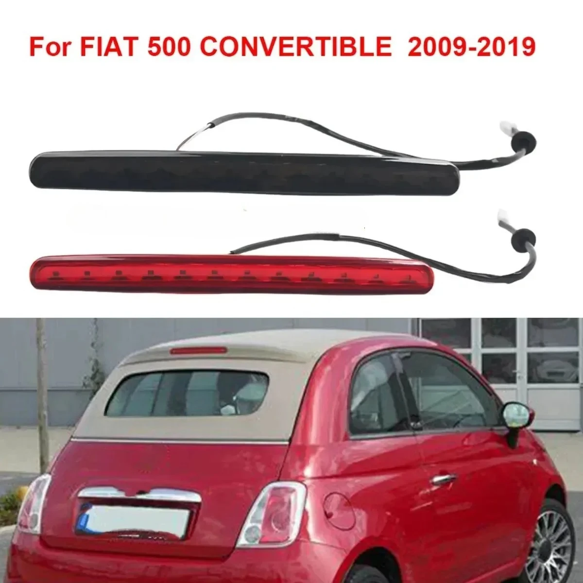 New Car Rear Stop Lamp Rear Tail Additional Light For Fiat 500 Convertible 2009-2019 High Level Brake Light 77365246 68140780AA