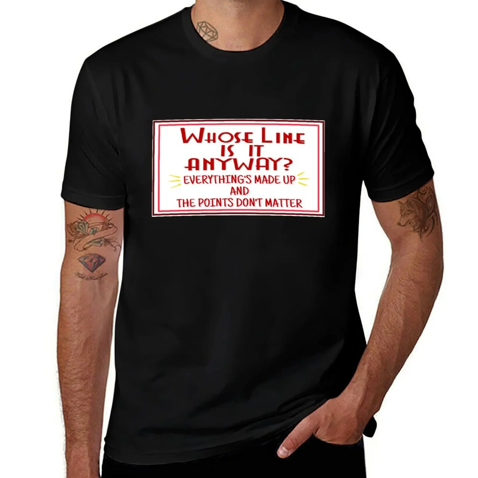 Whose Line is it Anyway? T-Shirt Big Size Crew Neck T-Shirt
