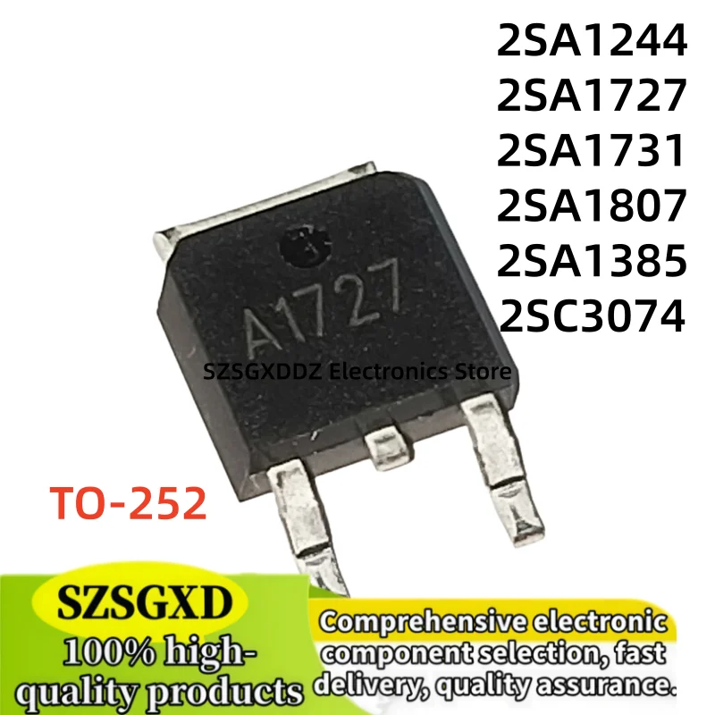10-20pcs 100% new 2SA1244 2SA1385 2SA1727 2SA1731 2SA1807 2SC3074 TO252 A1244 A1385 A1727 A1731 A1807 C3074 TO-252 in Stock