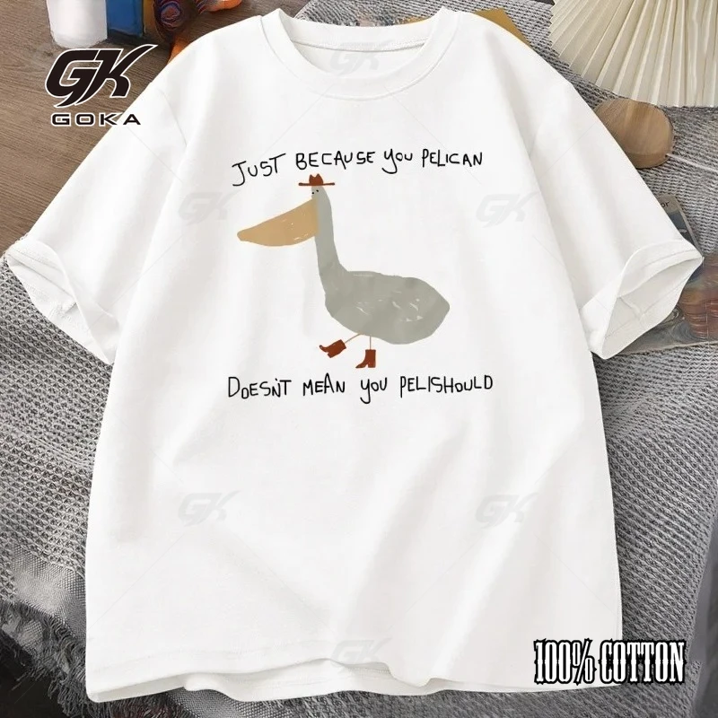 

Футболка Just Because You Pelican, забавная футболка с рисунком Silly Weird, мужская повседневная футболка с короткими рукавами, хлопковые летние топы, одежда